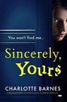 Sincerely, Yours - Charlotte Barnes - 9781914614323