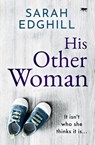 His Other Woman - Sarah Edghill - 9781914614934