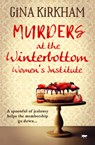 Murders at the Winterbottom Women's Institute - Gina Kirkham - 9781914614965