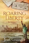 Roaring Liberty - Jean Grainger - 9781914958502