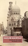 Essays of the Early Mubarak Years - Naguib Mahfouz - 9781914983436