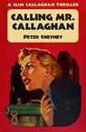 Calling Mr. Callaghan - CHEYNEY,  Peter - 9781915014191