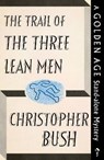 The Trail of the Three Lean Men - BUSH,  Christopher - 9781915014849