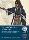 The Shogun's Soldiers - Michael Fredholm von Essen - 9781915070333