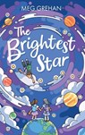The Brightest Star - Meg Grehan - 9781915071910