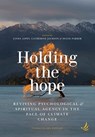 Holding the Hope - Linda Aspey ; Catherine Jackson ; Diane Parker - 9781915220271