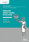 Primary Early Years in Action - Natasha Crellin - 9781915261779