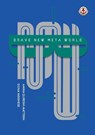 Brave New Meta World - Amina Qureshi ; Dona Varghese - 9781915387547