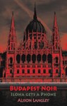 Budapest Noir - Alison Langley - 9781915568427