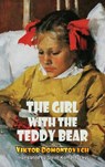 The Girl with the Teddy Bear - Viktor Domontovych - 9781915568830