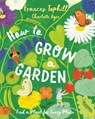 How to Grow a Garden - Frances Tophill - 9781915569738