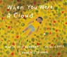 When You Were A Cloud - Maria Jose Ferrada - 9781915628619
