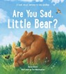 Are You Sad, Little Bear? - Rachel Rivett - 9781915748386