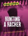 Hunting a Hacker - Sarah Eason - 9781915761477