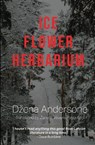 Ice, Flower, Herbarium - Dzena Andersone - 9781915789686