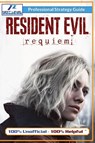 Resident Evil Requiem Strategy Guide (Full Color) - Next Level Guides - 9781915980335