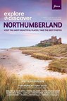 Explore and Discover Northumberland - Anita Nicholson - 9781916014541