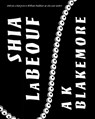 Shia LaBeouf - BLAKEMORE,  A. K. - 9781916060869