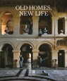 Old Homes, New Life - Clive Aslet - 9781916355408