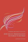 How much freedom must we forgo to be free? - FLICK,  Corinne Michaela - 9781916367340
