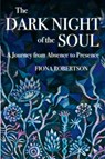 The Dark Night of the Soul - Fiona Robertson - 9781916468603