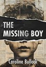 Missing Boy - Caroline Bullock - 9781916556768