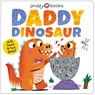 My Amazing Family: Daddy Dinosaur - Priddy Books - 9781916745919