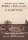 Theodore Burr and the Bridging of Early America - Ronald G Knapp ; Terry E Miller - 9781916787773