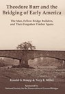 Knapp, R: Theodore Burr and the Bridging of Early America - Ronald G Knapp ; Terry E Miller - 9781916787834