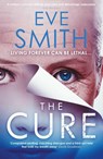 The Cure - Eve Smith - 9781916788541
