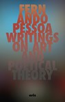 Writings on Art and Poetical Theory - Fernando Pessoa - 9781916809659