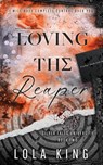 Loving The Reaper - Lola King - 9781916837164