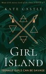 Girl Island - Kate Castle - 9781916903135