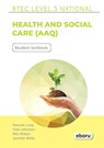 BTEC Level 3 National in Health and Social Care (AAQ) Student Book - Hannah Long ; Vicki Johnston ; Niki Wilson - 9781917048002