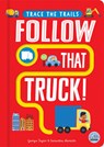 Follow That Truck! - Georgie Taylor - 9781917082402