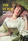 The Fetch (Nezu Press Classics) - Joseph Shearing ; Gina R Collia ; Marjorie Bowen - 9781917113137