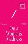 On A Woman's Madness - Astrid Roemer - 9781917126076