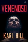 Venenoso - Karl Hill - 9781917214810