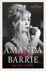 I'm Still Here: My 90 Years - Amanda Barrie - 9781917439954