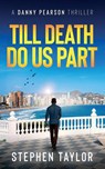 Till Death Do Us Part - Stephen Taylor - 9781917616003