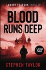 Blood Runs Deep - Stephen Taylor - 9781917616911