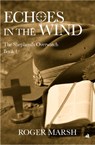 Echoes in the Wind - Roger Marsh - 9781917837552