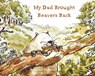 My Dad Brought Beavers Back - Adam Ramsay - 9781917881067