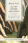 All My Rivers Are Gone - Katie Lee - 9781917895156
