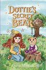 DOTTIE'S SECRET BEAR - DAISA MORGAN - 9781917956611