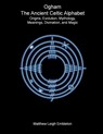 Ogham, The Ancient Celtic Alphabet - Matthew Leigh Embleton - 9781918157123