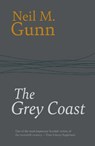 The Grey Coast - Neil Gunn - 9781918204001
