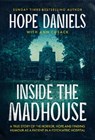 Inside the Madhouse - Hope Daniels - 9781918517200