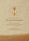 The Art of Beekeeping Bees and Humans - Tibor Weiner Sennyey - 9781919200491