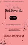 Believe Me - Sarah Marriott - 9781919301112